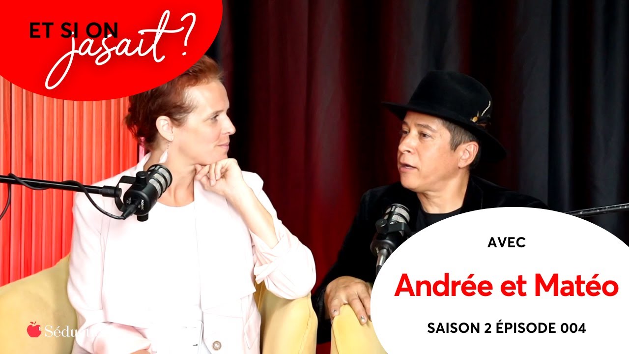 Et si on osait 🎧💋 Jasette #libertine avec Andrée & Mateo | Saison 2 Épisode 004