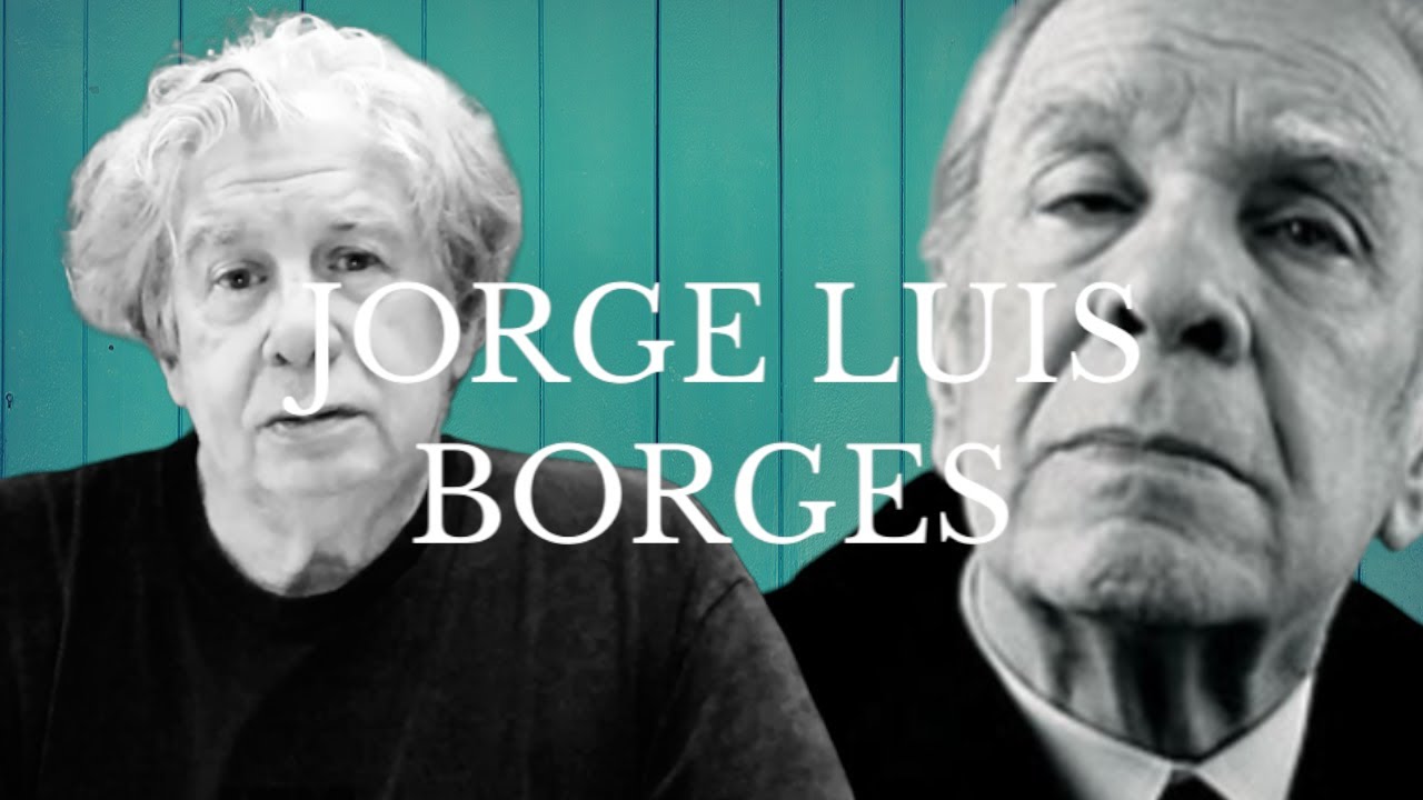 Jorge Luis Borges | Un autor, su obra y su tiempo