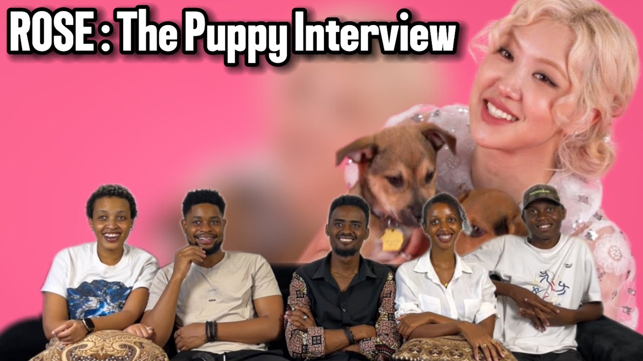 Our Reaction To ROSÉ: The Puppy Interview