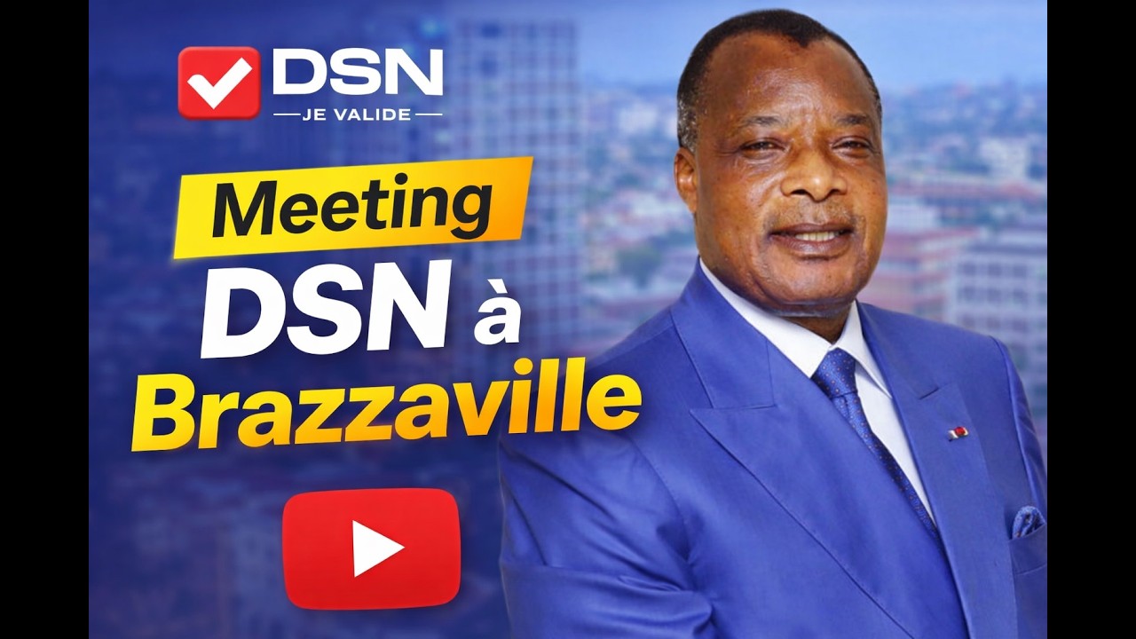 Meeting DSN - Brazzaville | PCT Fédération Pointe-Noire