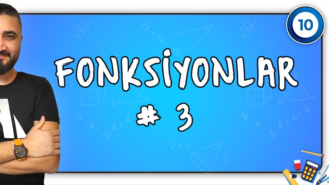 Fonksiyonlar 3  | 10.SINIF MATEMATİK | Rehber Matematik