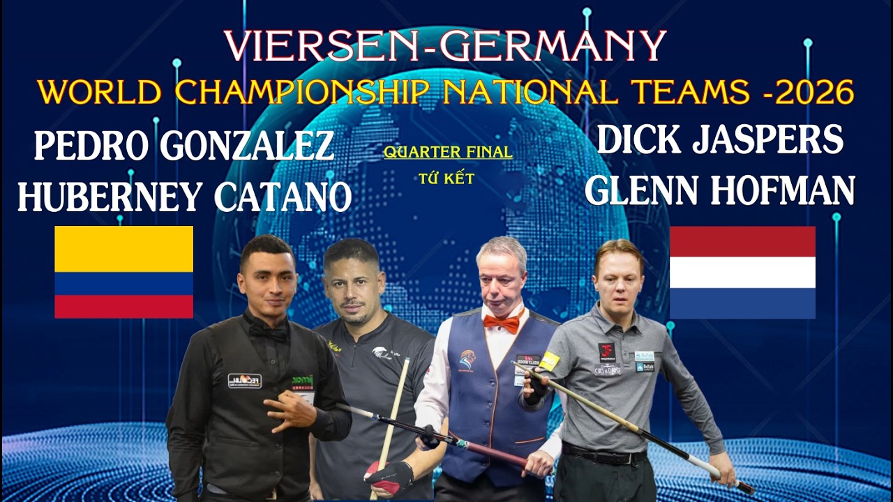 R8- TỨ KẾT - COLOMBIA vs HÀ LAN - WORLD CHAMPIONSHIP NATIONAL TEAMS - 2026