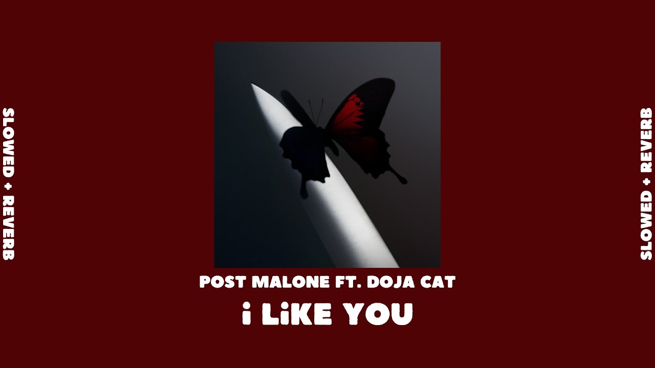 post malone ft. doja cat - i like you (slowed+reverb)