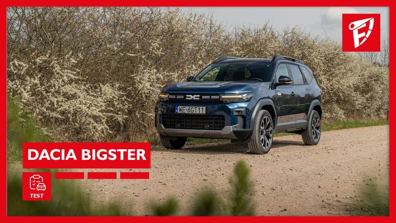 TEST Dacia Bigster - duży SUV na polską kieszeń!