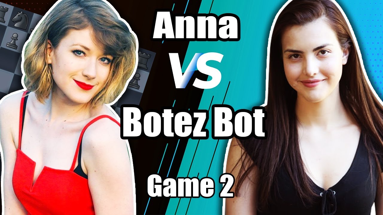 BotezBot vs. Anna_Chess: The REMATCH!