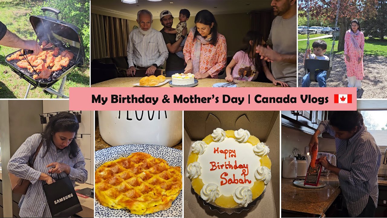 Birthday aur Mother's Day ka Ek Hi Gift Milta Hai 😄| Halal Yakhni Rice, Samsung S25+ | Canada Vlogs