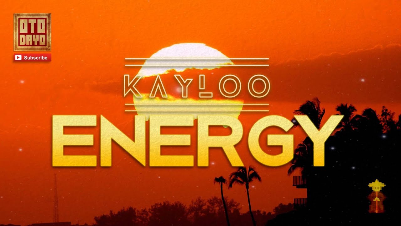 Kayloo - Energy [Otodayo Records]