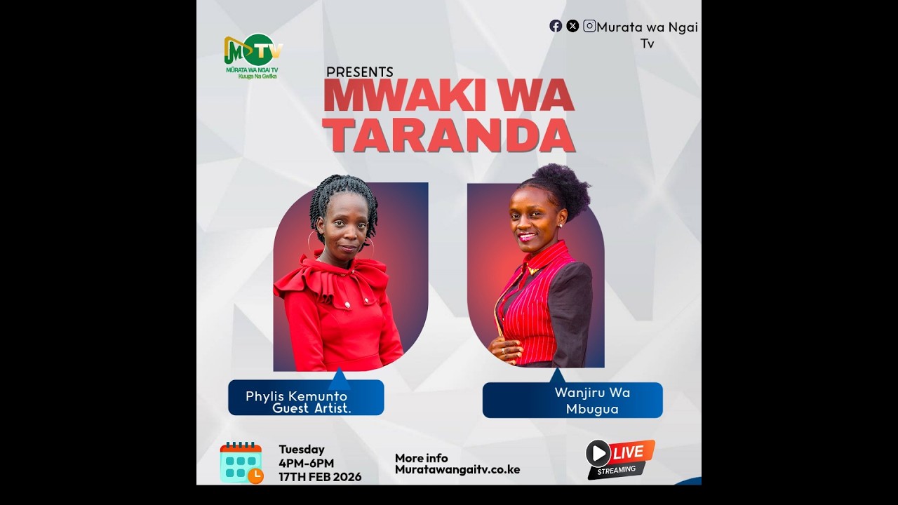 MWAKI WA TARANDA | HOST:WANJIRU WA MBUGUA GUEST KAYPHY KE  | 17TH FEB, 2026