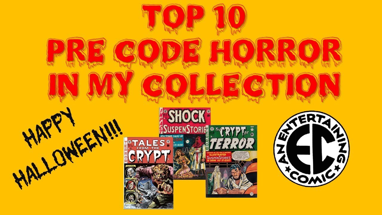 The Top 10 Pre-Code Horror EC Comics in my collection!