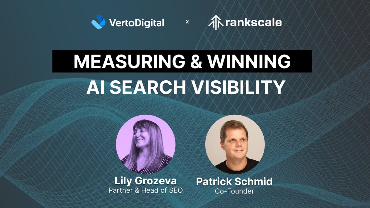 Measuring & Winning AI Search Visibility [VertoDigital x Rankscale AI]