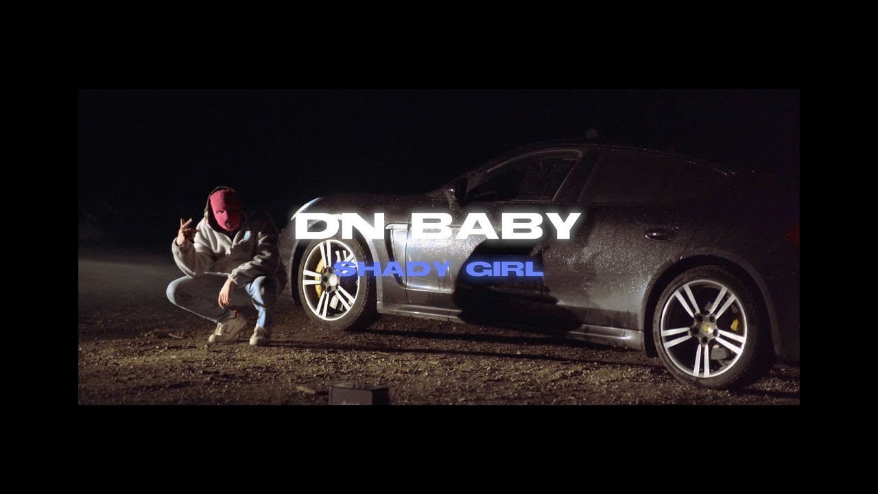 DN Baby - shady girl (Official Video)