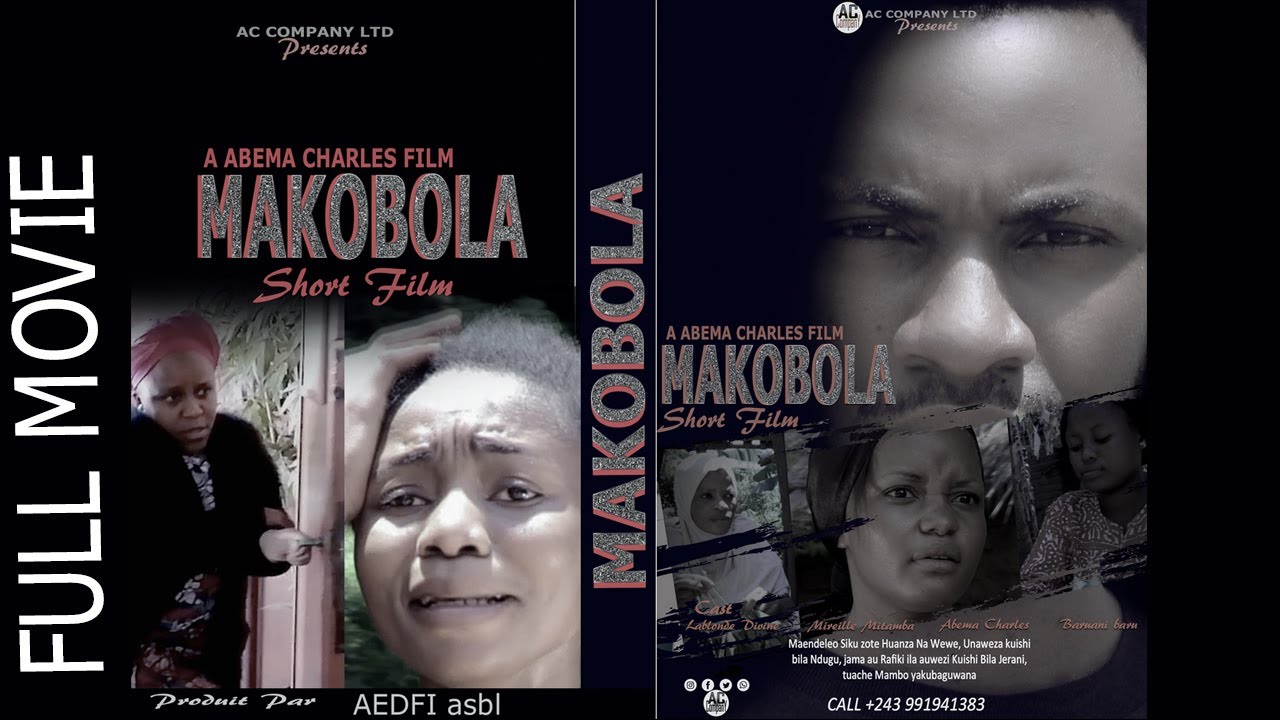 MAKOBOLA SHORT FILM Episode 01 FULL MOVIE (Produced By AEDFI asbl, Directed By Abema Charle)