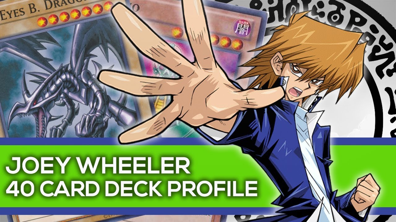 Joey Wheeler Deck Profile - YU-GI-OH! Character Decks
