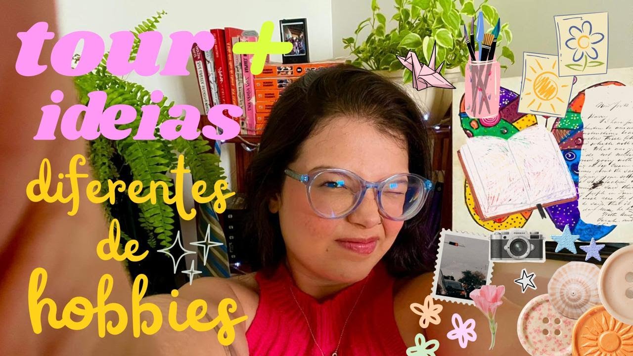 tour pelos meus hobbies | dicas de hobbies não TÃO óbvios ;))