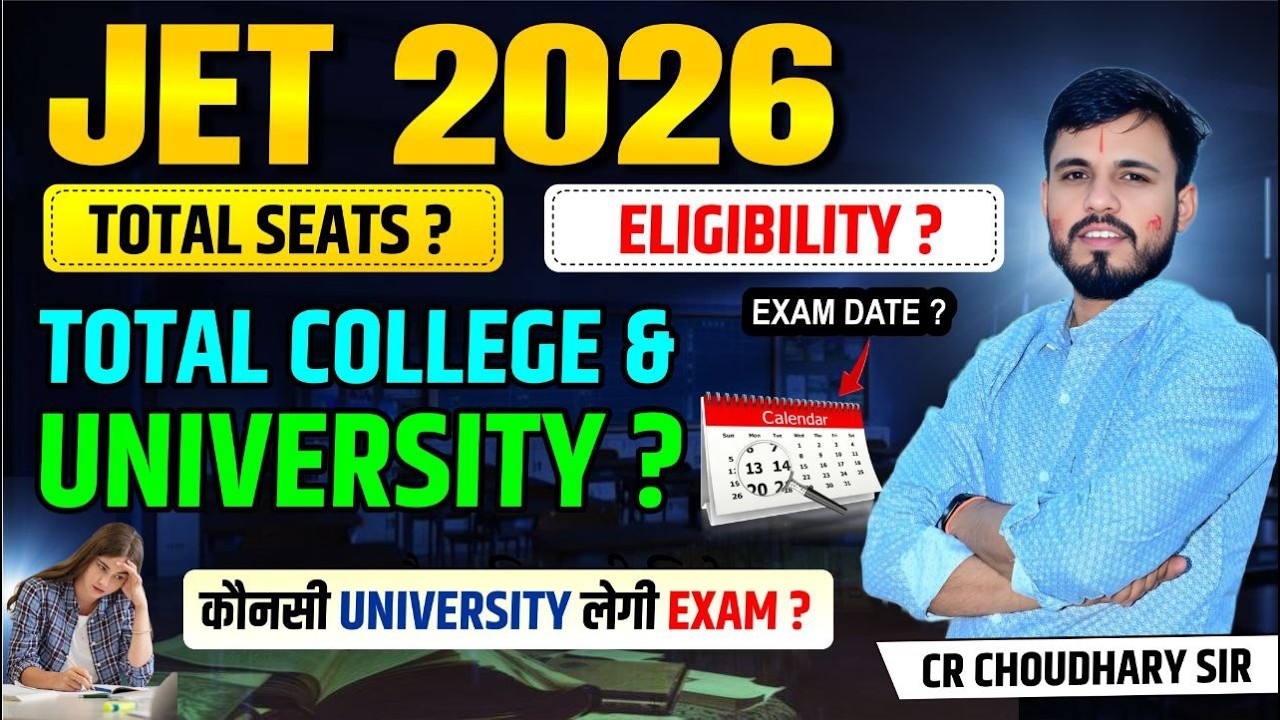 JET 2026 Complete Information | Total Seats, Eligibility, Exam Date & Top Colleges