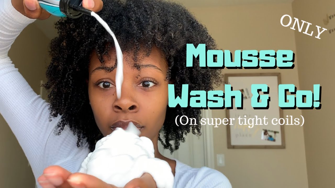 Mousse Wash & Go| Type 4 (Tightly Coily) Hair