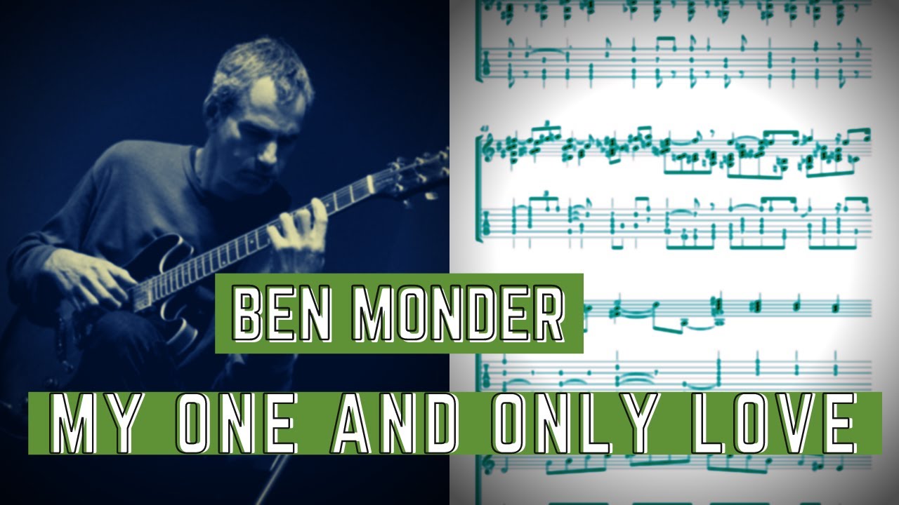Ben Monder - My One And Only Love | Guitar Transcription