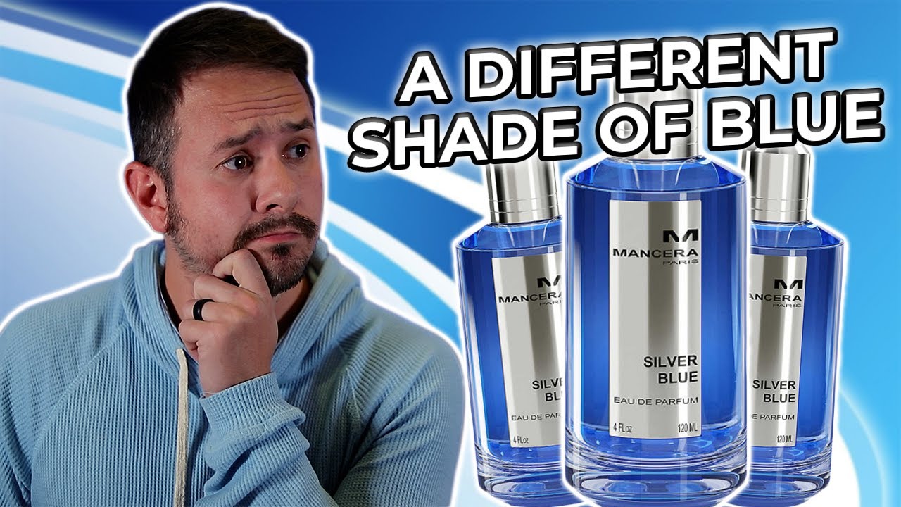 Mancera Silver Blue FIRST IMPRESSIONS - A New Style Of Blue Fragrance