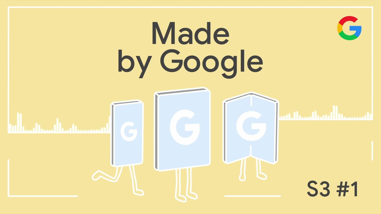 Introducing Pixel’s Newest Devices | Made by Google Podcast S3E1