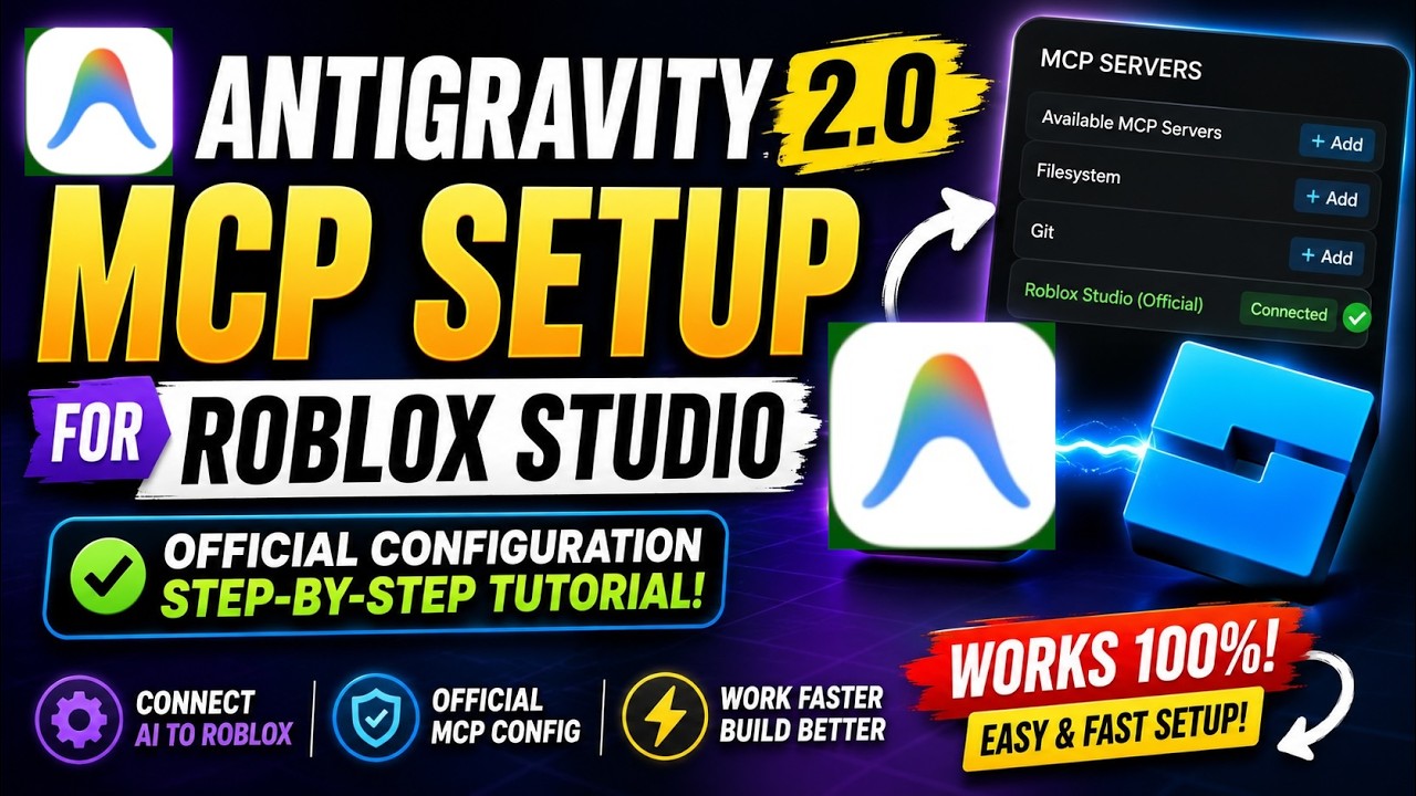 Учебник по официальной настройке MCP для Anti-gravity 2.0 + Roblox Studio (пошаговое руководство)