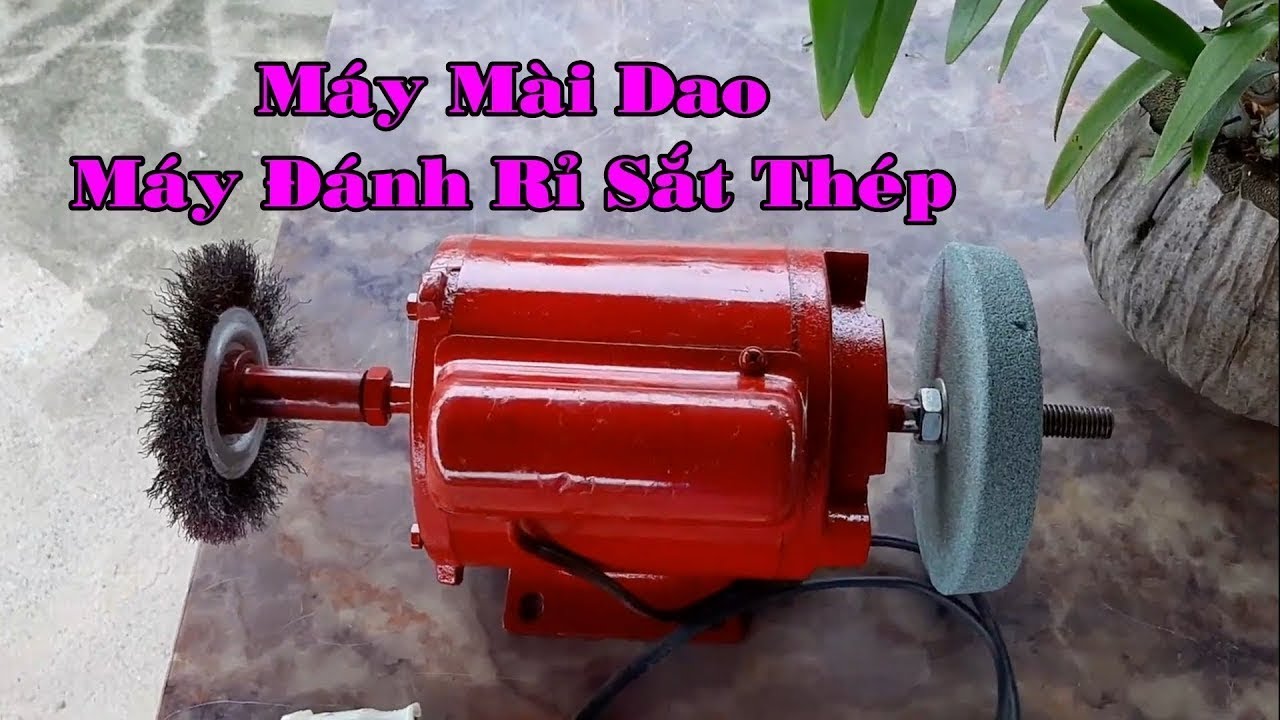 Sáng Tạo Tuyệt Vời Từ Máy Bơm Nước Cũ - Chế Máy Mài Dao - Máy Đánh Rỉ Sắt Thép Từ Máy Bơm Cũ Tại Nhà