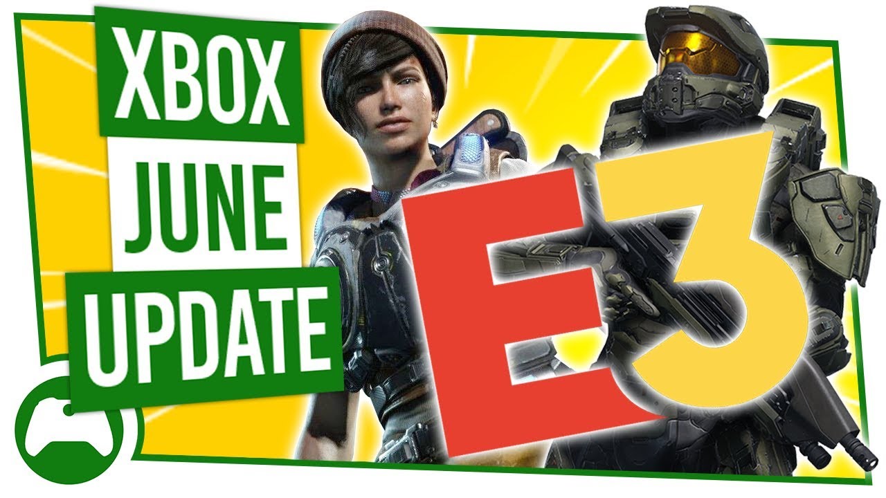 Xbox Update | June 2019