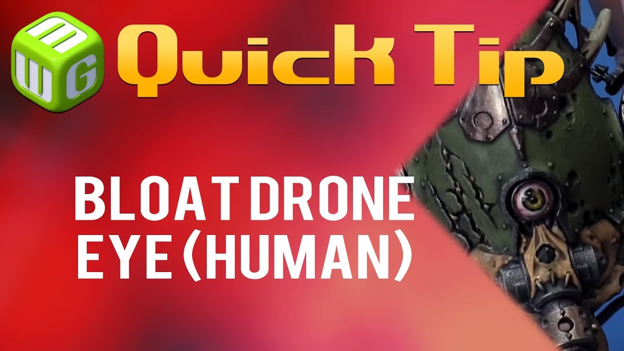Quick Tip: Bloat Drone Eye (human)