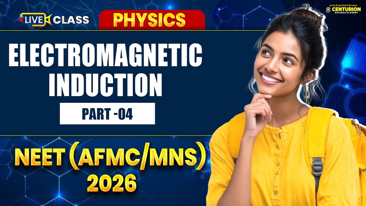 Electromagnetic Induction (EMI) Part 4 | NEET Physics 2026 | Most Expected Questions