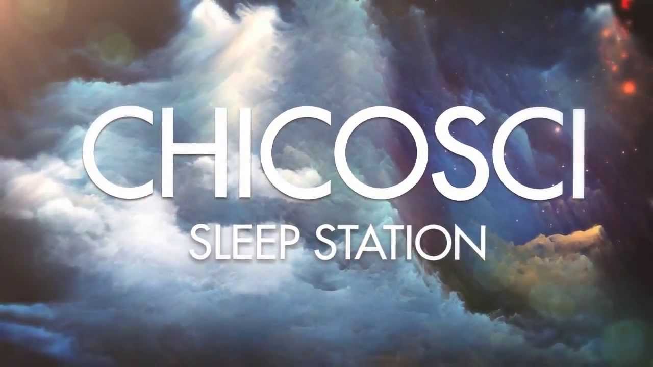 Chicosci - Sleep Station (Official Lyric Video)