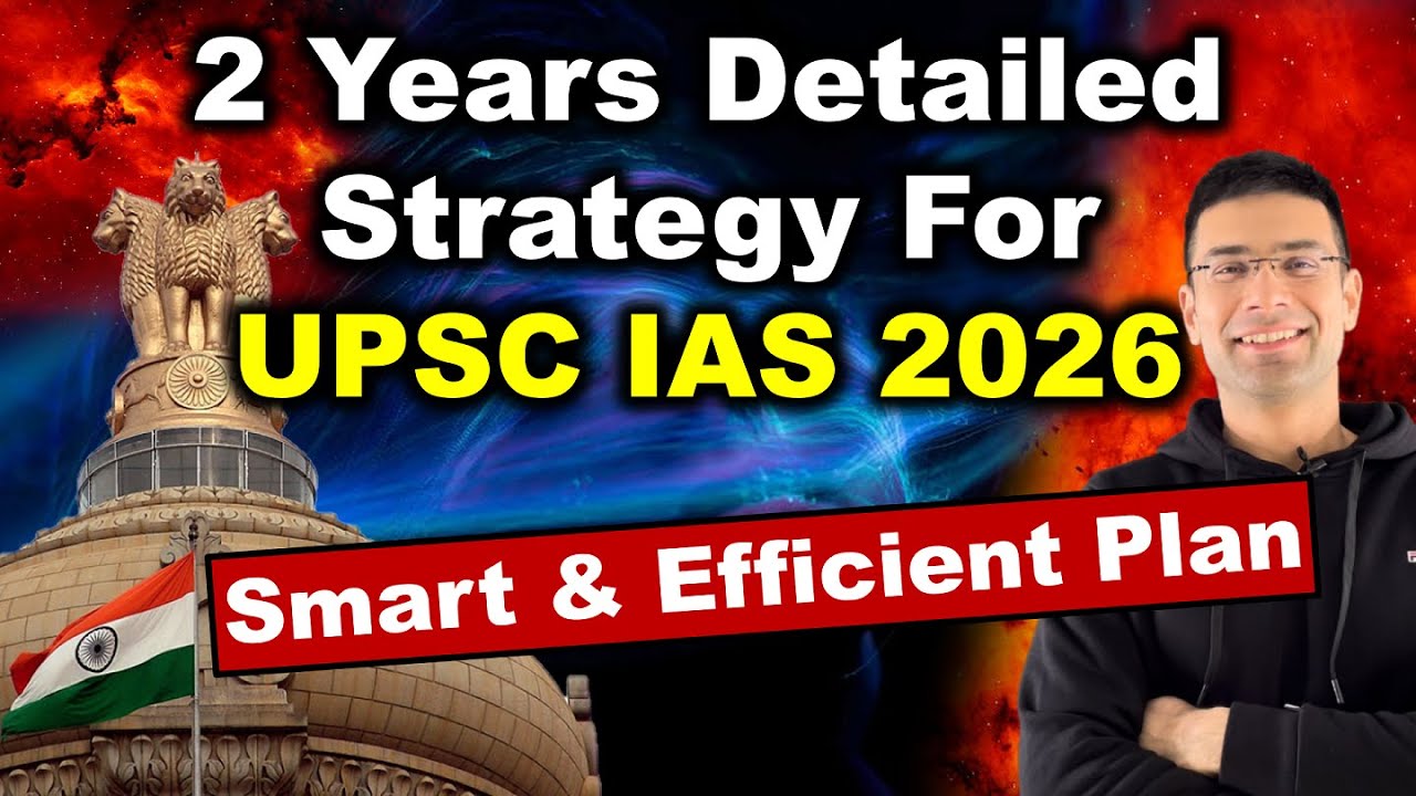 2 Years Strategy for UPSC IAS 2026 | Smart & Efficient Study Plan | Timetable | Gaurav Kaushal