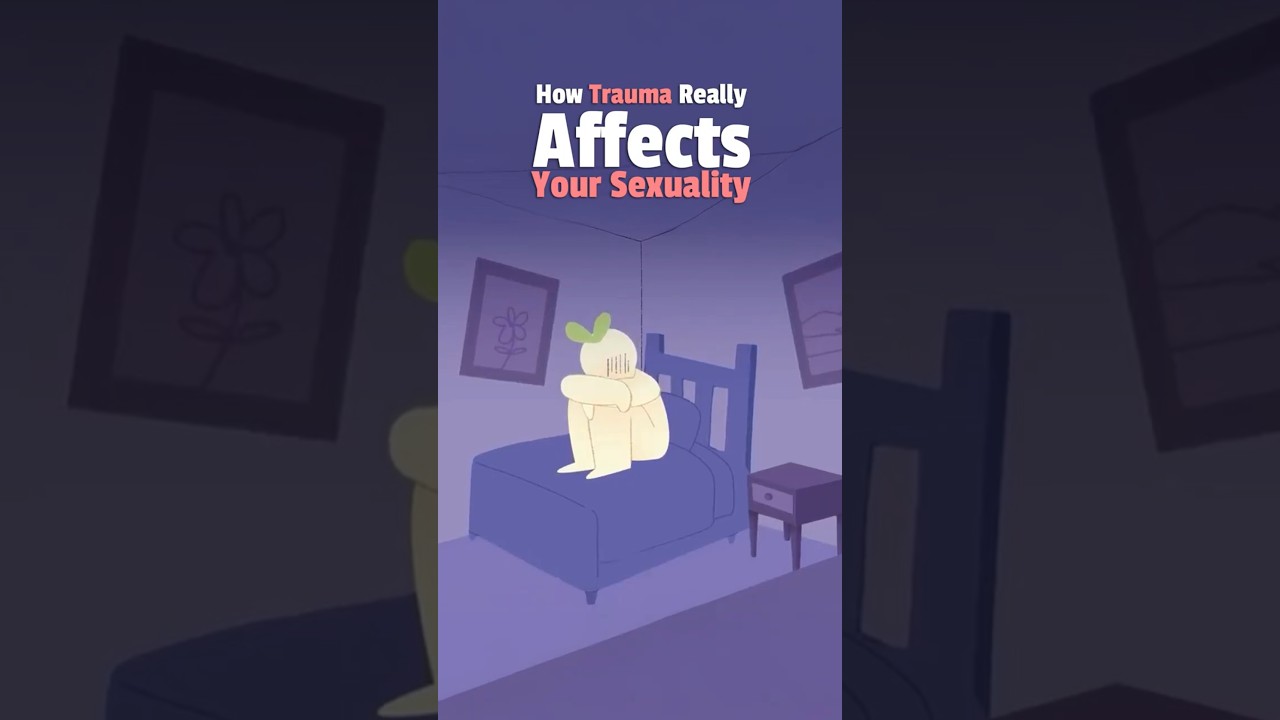 How Trauma Really Affects Your Sexuality #sexuality #relationshipadvice #relationship
