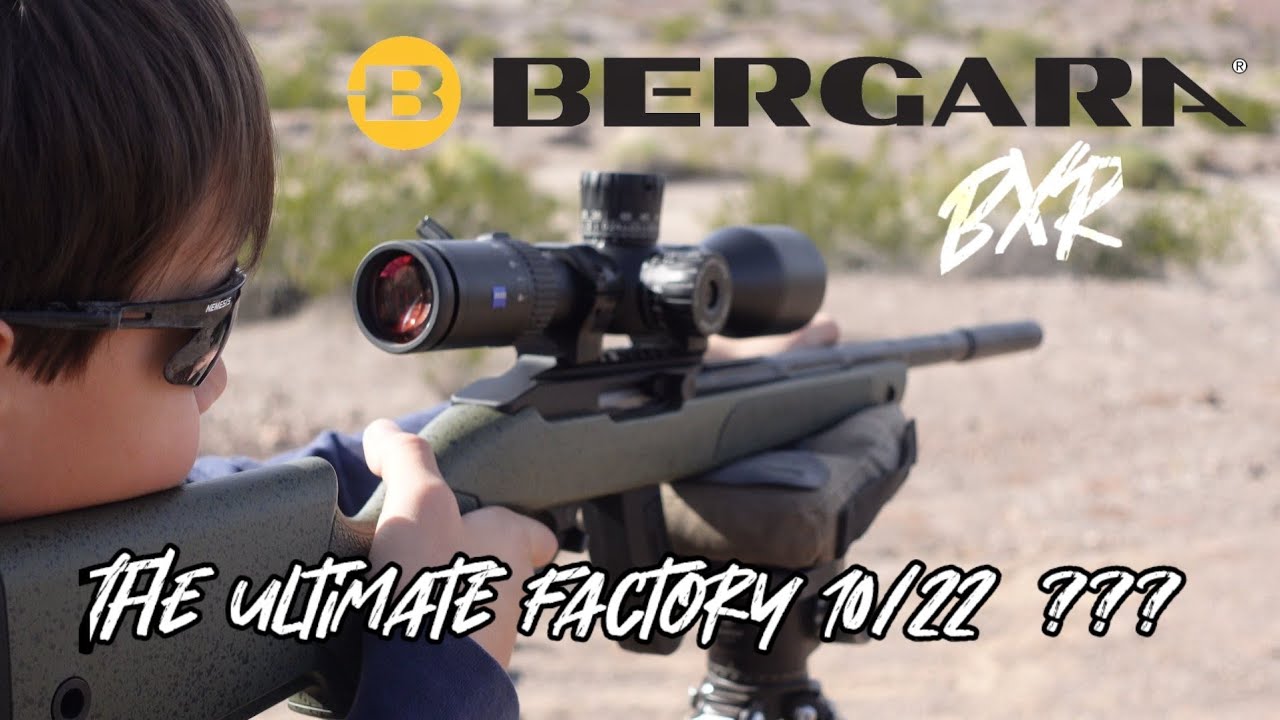 Bergara BXR | Лучший заводской 10/22?? - Новая серия винтовок!!