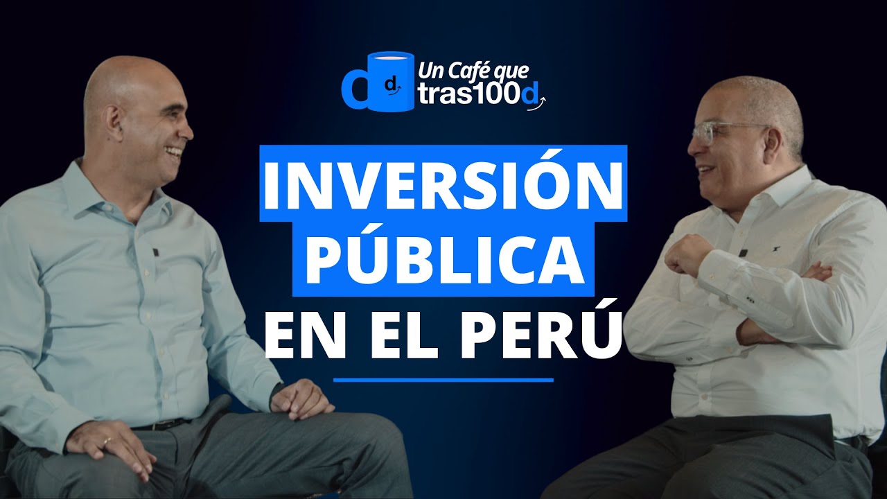 INVERSIÓN PÚBLICA EN PERÚ | Un Café que tras100d - Ep. 1 (Milton Von Hesse)