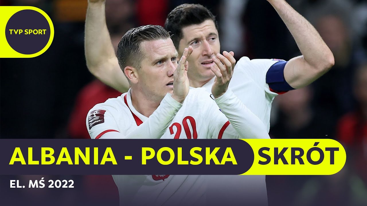 EL. MŚ 2022: ALBANIA - POLSKA 0:1, ZWYCIĘSTWO W CIENIU SKANDALU | SKRÓT MECZU