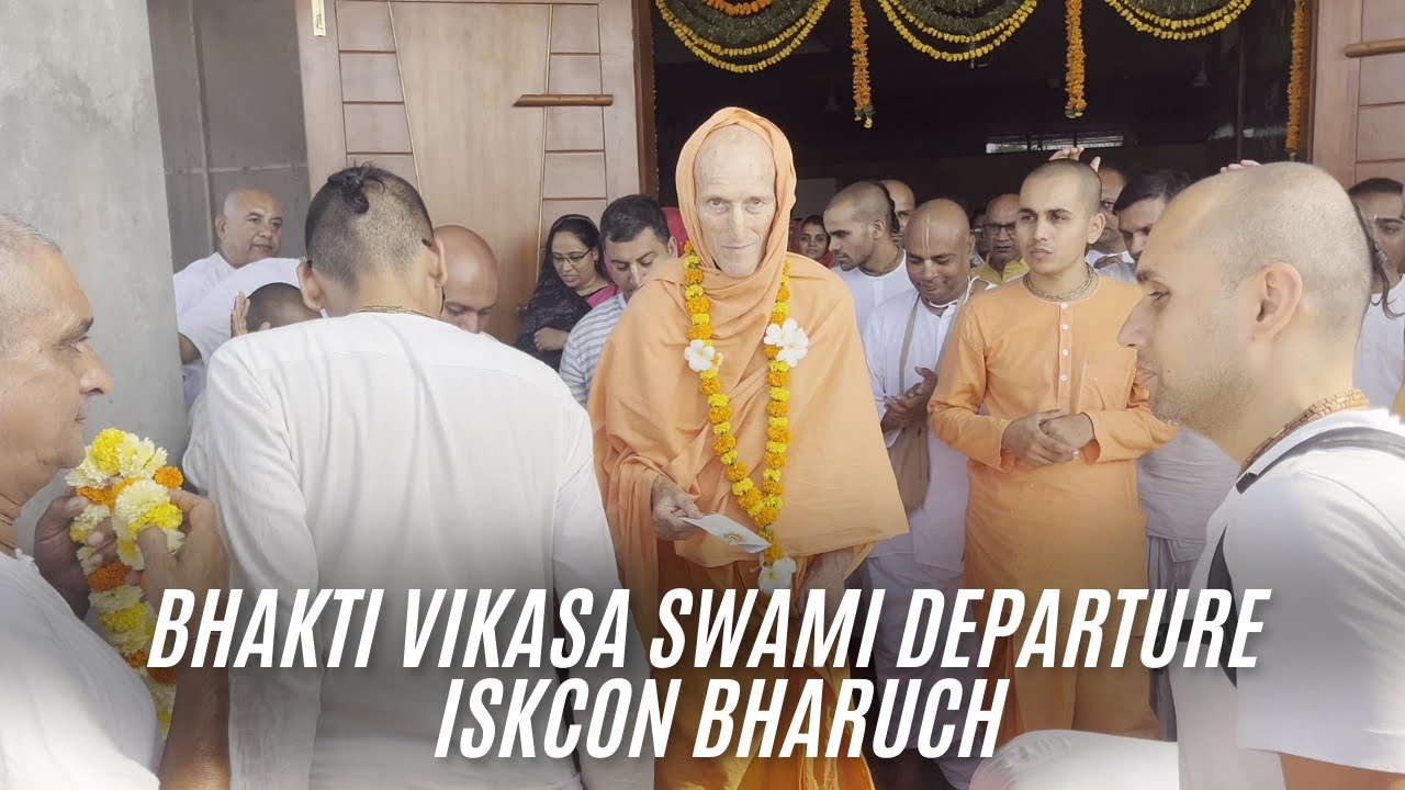 Bhakti Vikasa Swami Departure from ISKCON Bharuch