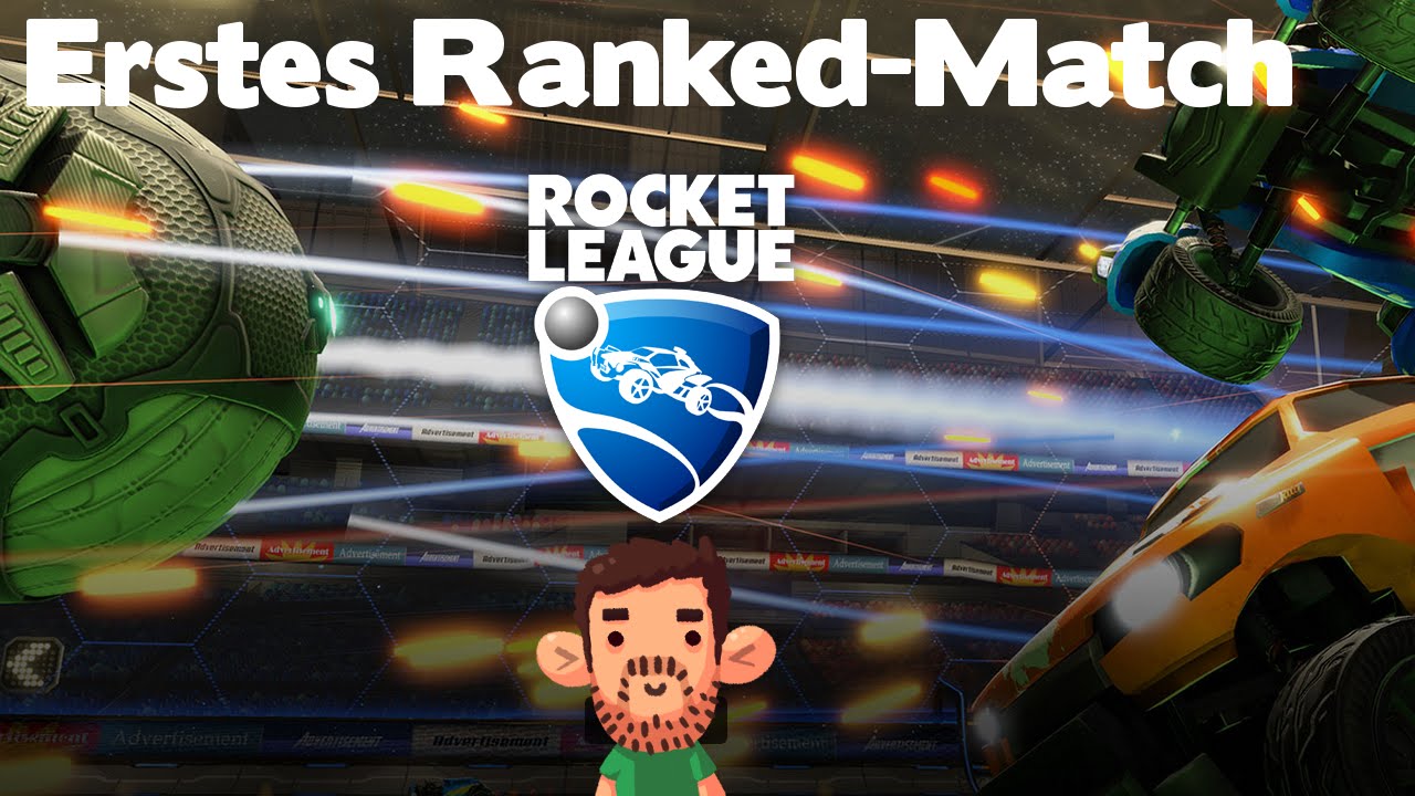 Erstes Ranked-Match in Rocket League! [1080p] [Deutsch]