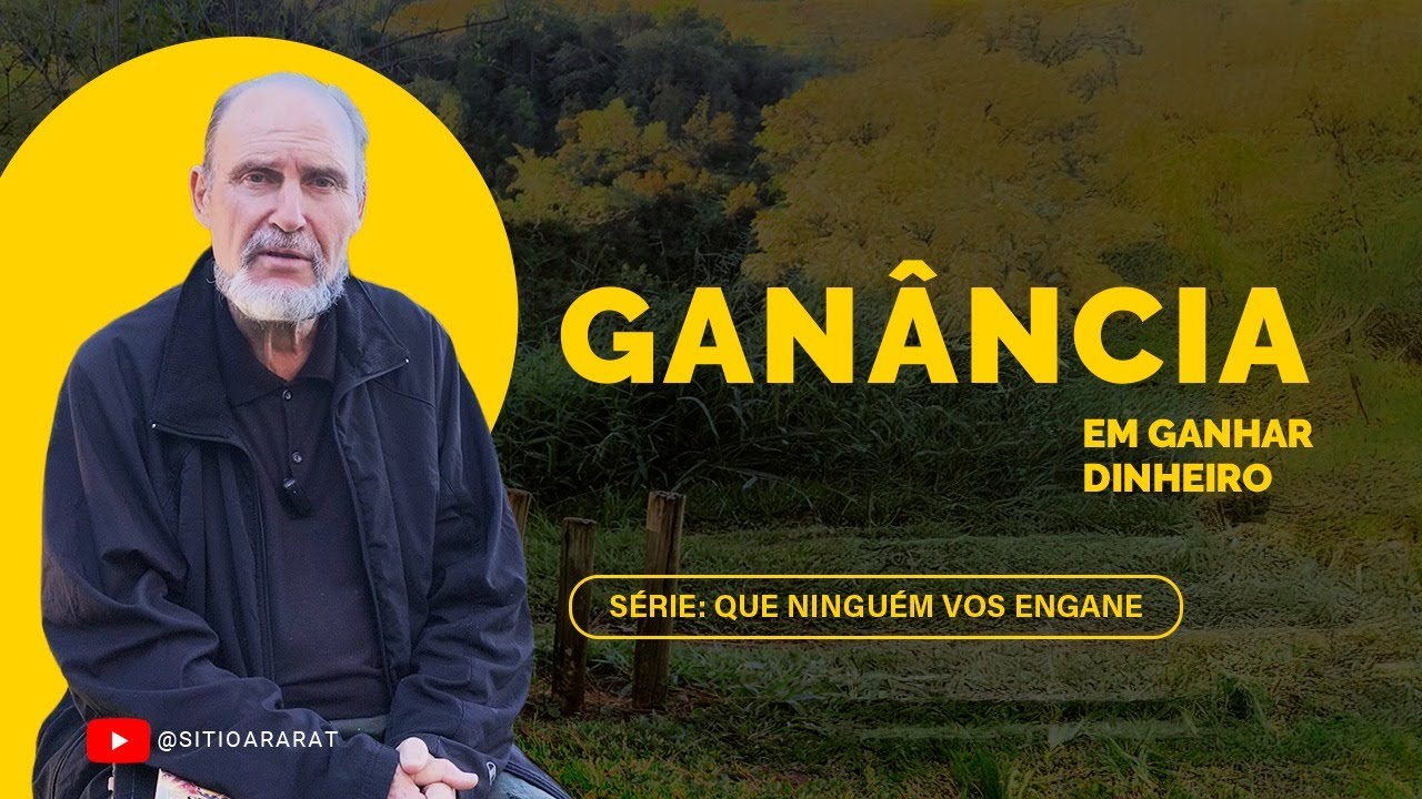 Ganância em ganhar dinheiro