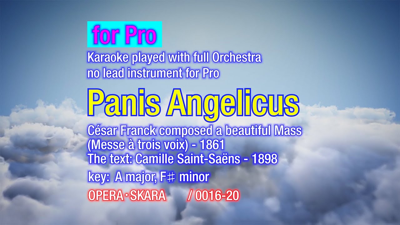 Panis Angelicus Karaoke Style played with full Orchestra and Chorus. No lead instrument for Pro