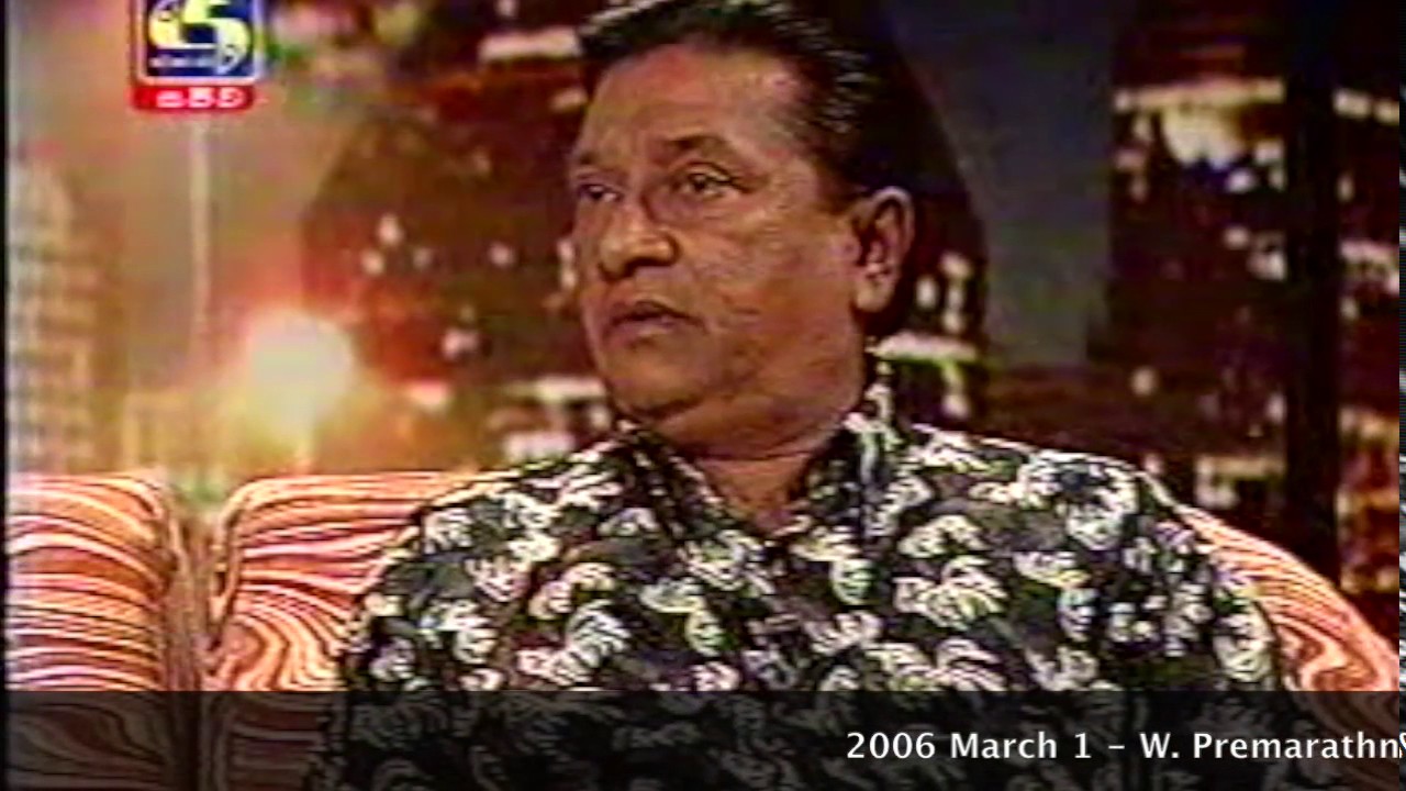 W Premarathne Speaking about R A Chandrasena on Swarnawahini Suba Sendewak Program