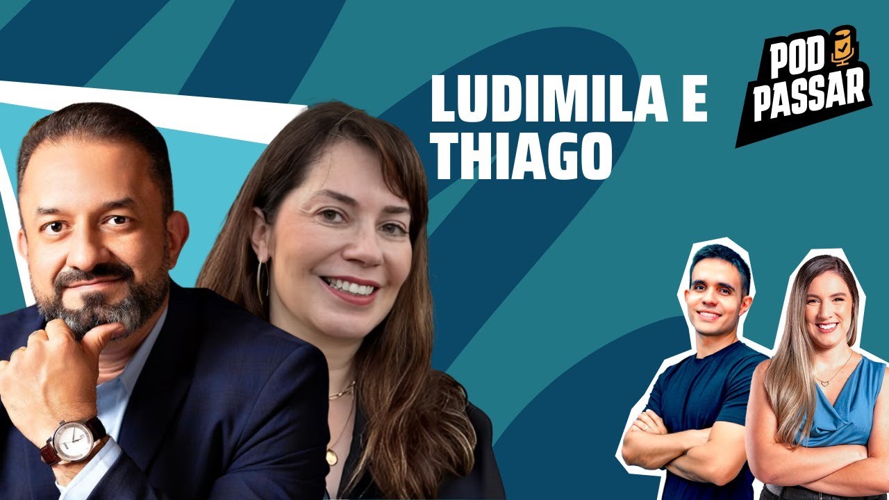 THIAGO MELO e LUDIMILA LAMOUNIER | Servidores da Câmara - PodPassar Podcast #87