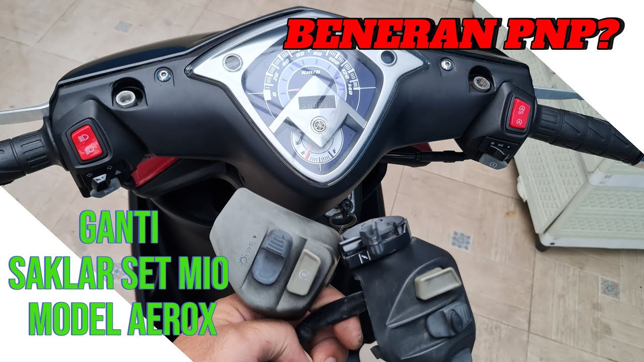 TUTORIAL GANTI SAKLAR MIO SOUL MODEL AEROX ‼️ BENERAN PNP ⁉️