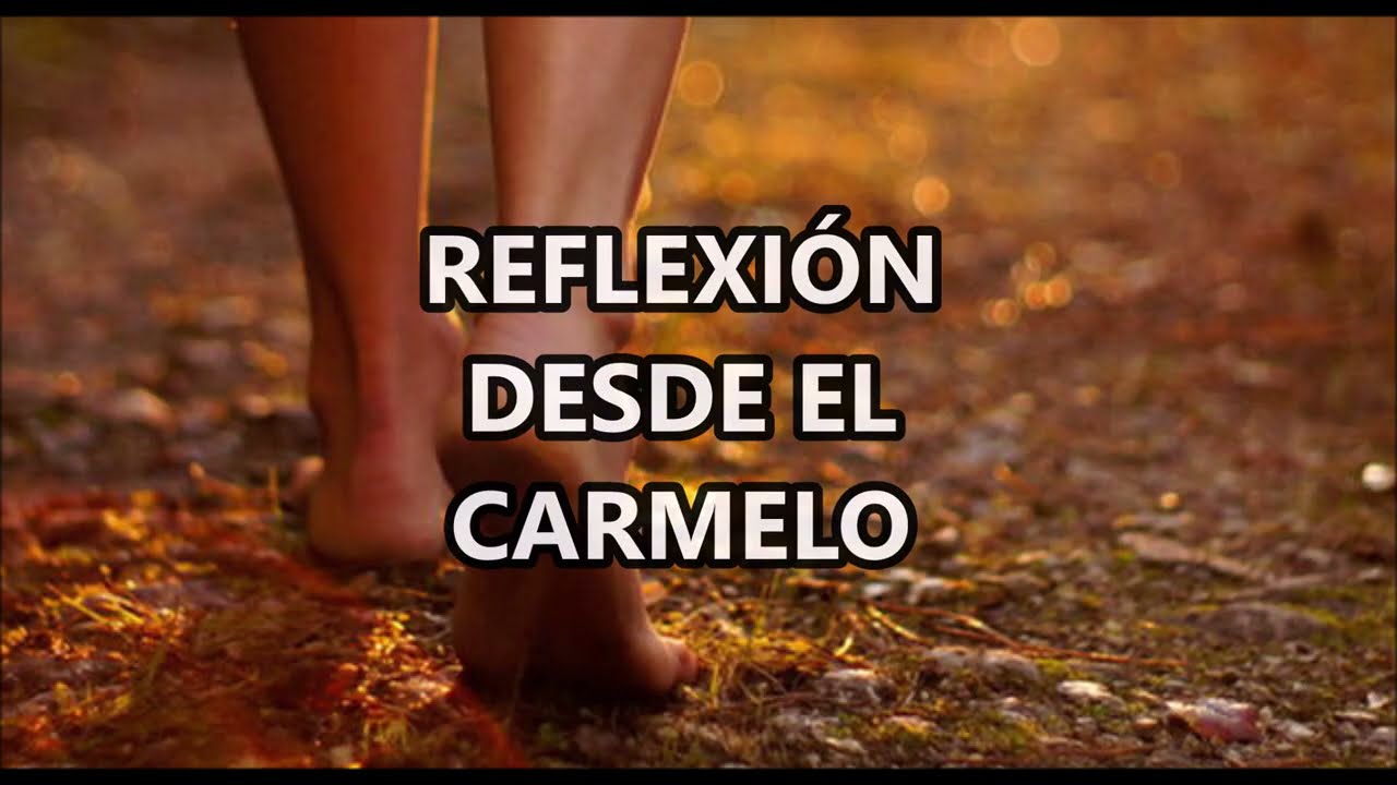 «Vivir desde el interior». Martes VI de Pascua. Reflexión desde el Carmelo.