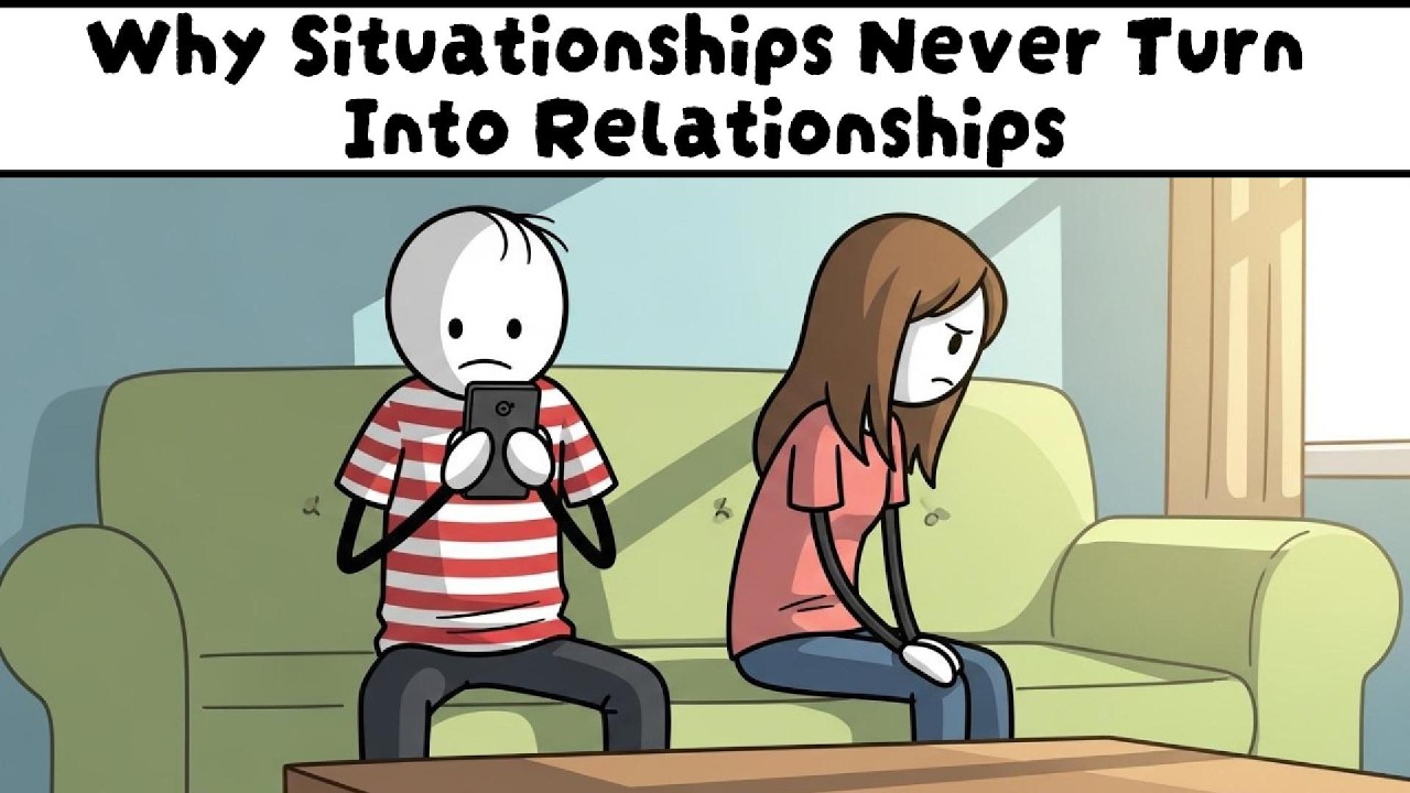 Why Situationships Never Turn Into Relationships