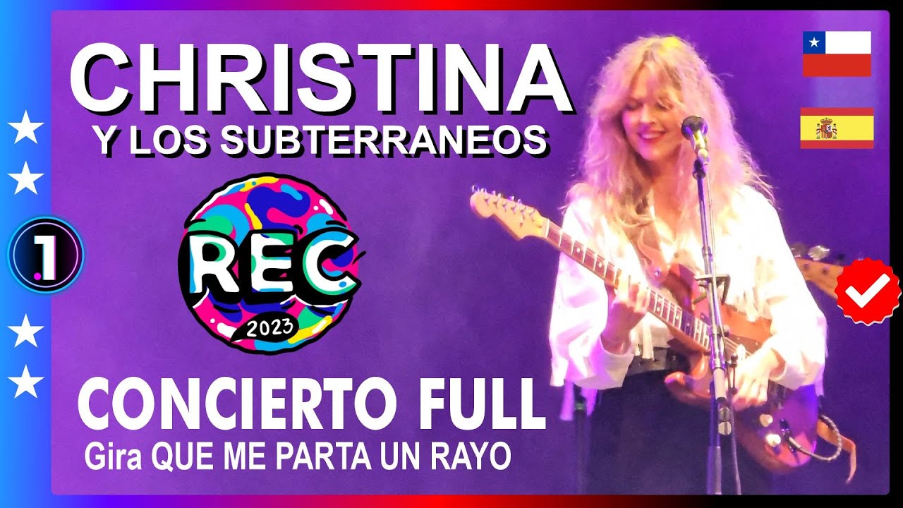 CHRISTINA Y LOS SUBTERRANEOS 🇪🇸🇨🇱| CONCIERTO FULL | REC 2023 , Concepcion, Chile, 28 Octubre 2023