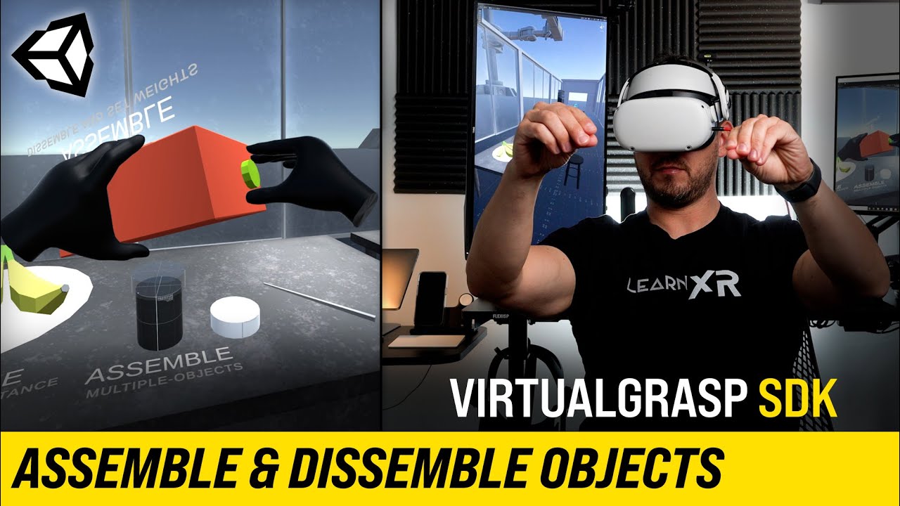 Assemble And Dissemble VR Objects With VirtualGrasp SDK !
