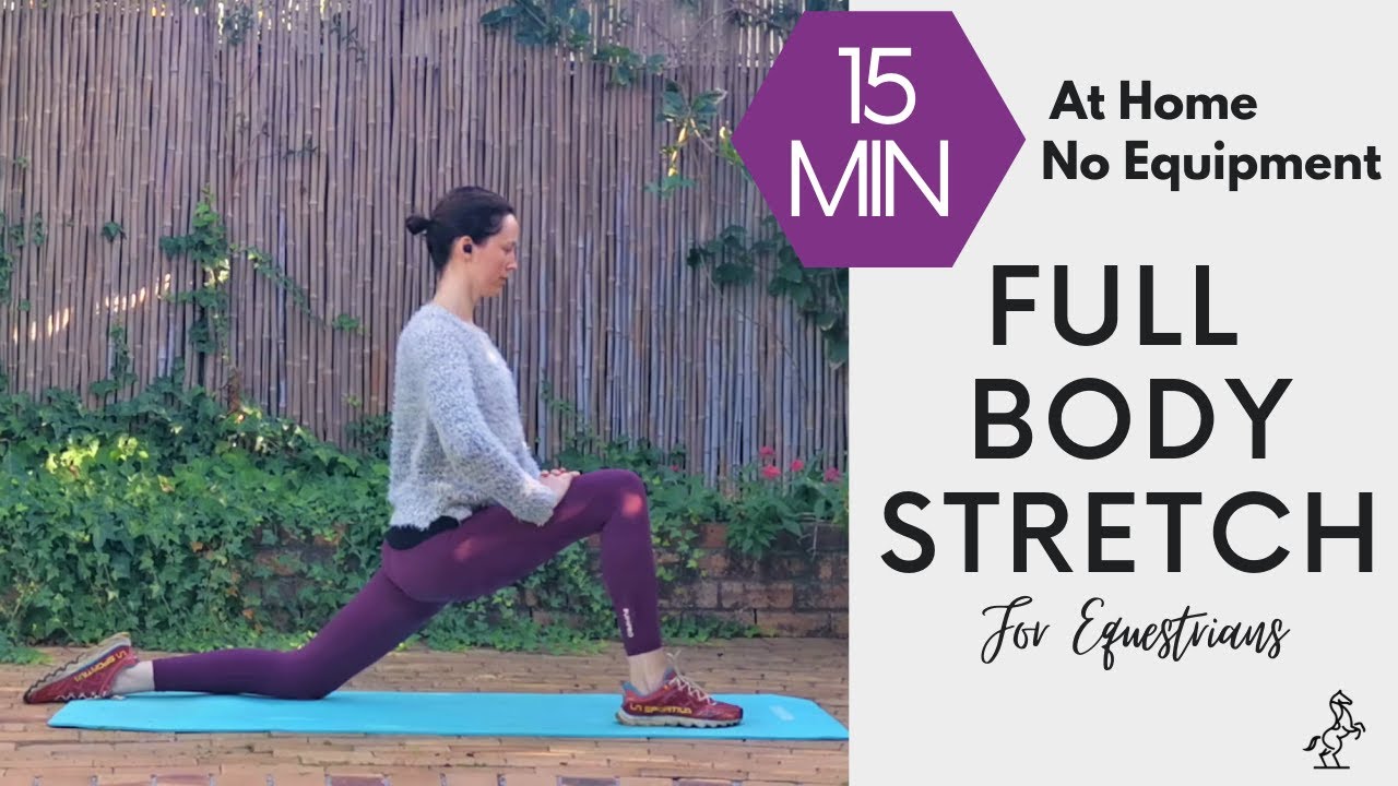 15 Min Stretch Routine for Equestrians