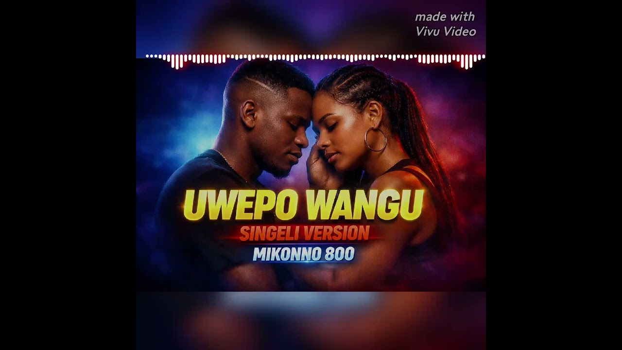 UWEPO WANGU – Singeli Version  | Mikonno 800