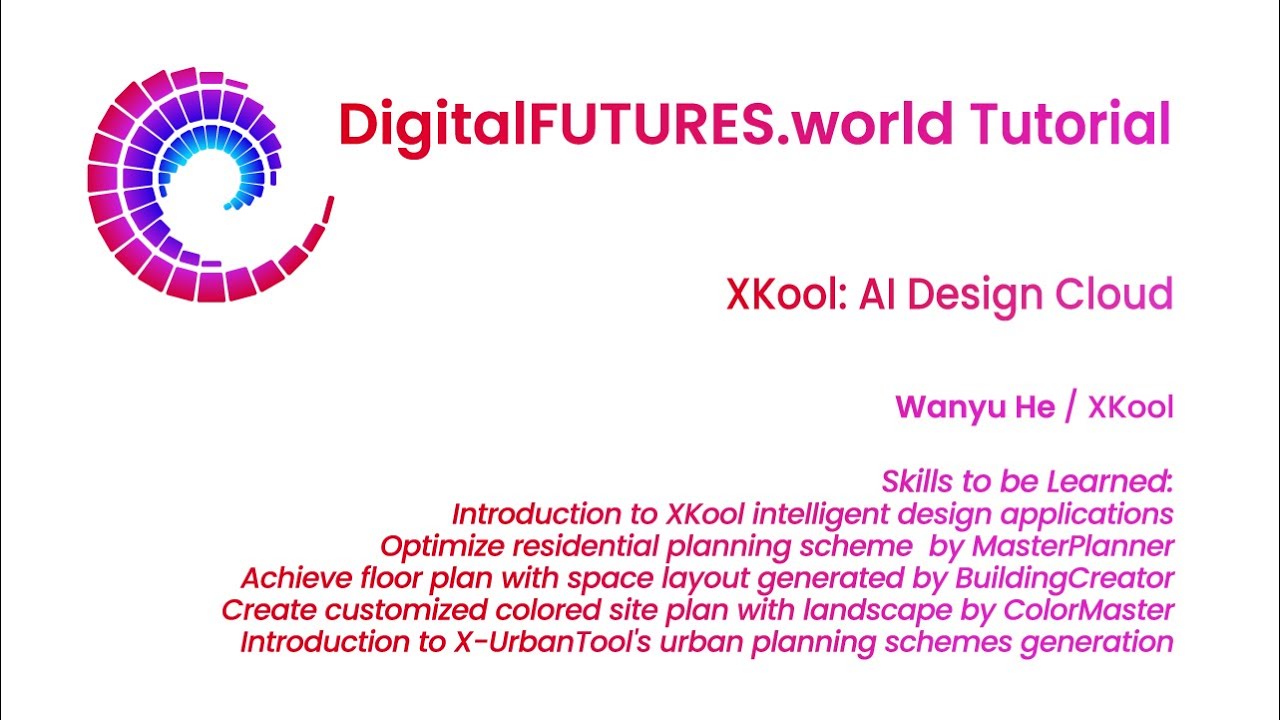 DigitalFUTURES Tutorial: XKool, AI Design Cloud