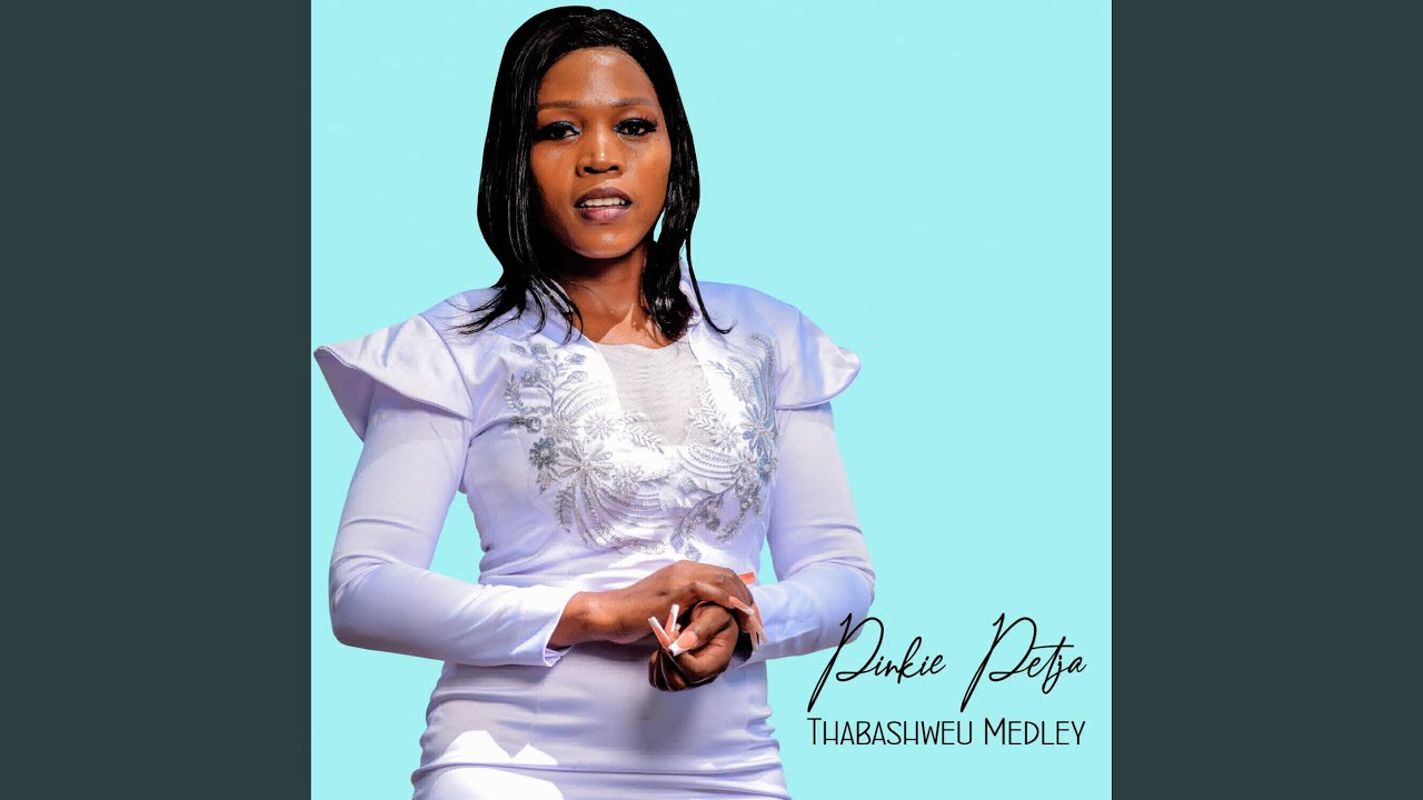 Thabashweu medley