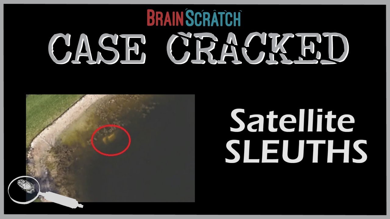 Case Cracked: Satellite Sleuths